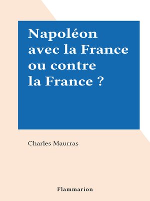 cover image of Napoléon avec la France ou contre la France ?